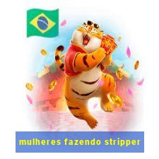 mulheres fazendo stripper